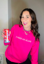 Load image into Gallery viewer, I NEED A...