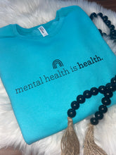 Load image into Gallery viewer, Mental Health Is Health (D279)
