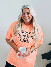 Load image into Gallery viewer, Slow Mornings Club