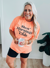 Load image into Gallery viewer, Slow Mornings Club