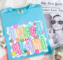 Load image into Gallery viewer, I need an Alani bright