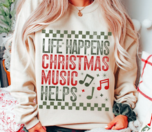 Load image into Gallery viewer, Life Happens. Chrsitmas Music Helps.