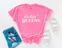 Load image into Gallery viewer, Kickin' Queens
