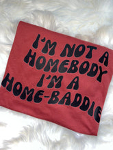 Load image into Gallery viewer, Home Baddie (D197)