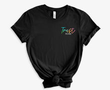 Load image into Gallery viewer, Trust The Process (D322)