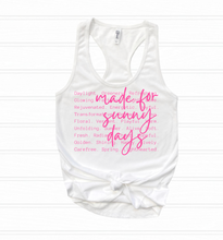 Load image into Gallery viewer, Made For Sunny Days Words