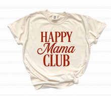 Load image into Gallery viewer, Happy Mama Club
